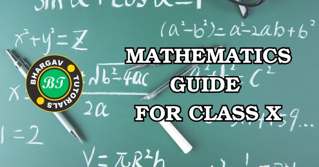 Bhargav Tutorials – CBSE Class X Math: Genius Study Tricks to Achieve High Scores